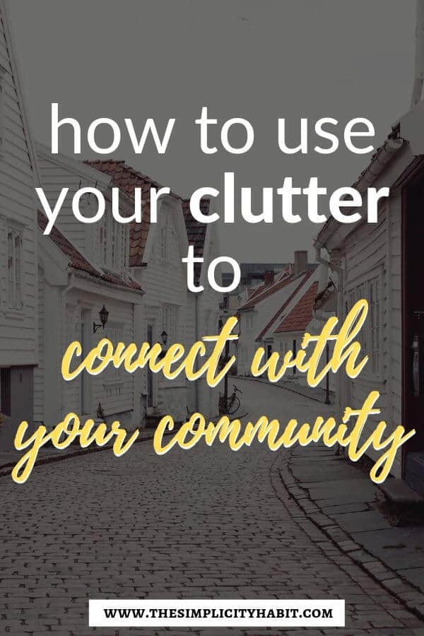 How My Buy Nothing Group Helps Me Simplify The Simplicity Habit