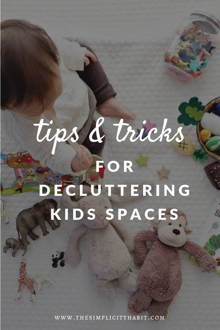 How to Help Kids Who Struggle With Decluttering - The Simplicity Habit