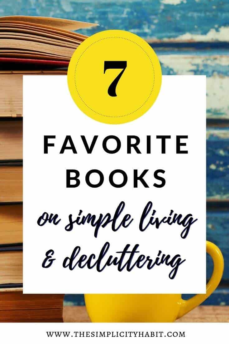 Top 7 Simple Living Books You Need to Read (if you're serious about