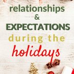 relationships and expectations at the holidays