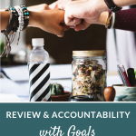 review and accountability for goals