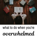 what to do when you're overwhelmed with decluttering