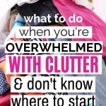 when you're overwhelmed with clutter