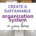 create the best organizational system for your home