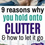 reasons you hang onto clutter