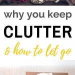 reasons for clutter and how to let go