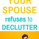 why you need to keep your decluttering to yourself