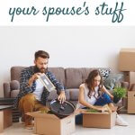 you shouldn't declutter your spouse's stuff