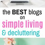 best blogs on simple living, minimalism, and decluttering