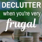 frugal decluttering