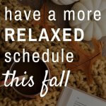 more relaxed schedule