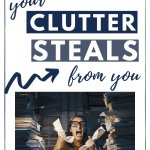 negative effects of clutter