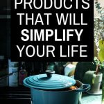 products that will simplify your life