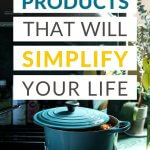 products that will simplify your life