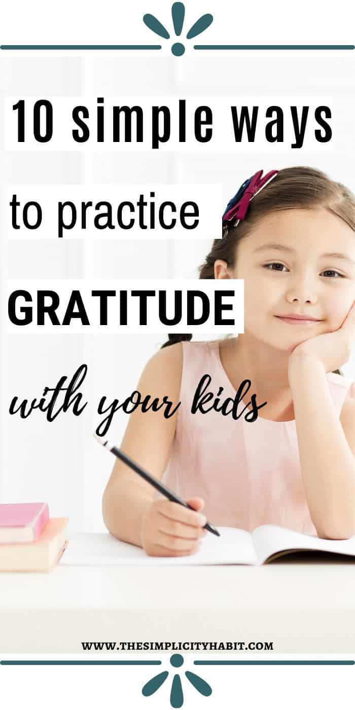 simple-ways-to-practice-gratitude-with-your-kids-the-simplicity-habit