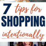 be more intentional with shopping