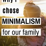 why minimalism is the right fit for me