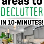 easy areas to declutter in 10 minutes