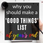 'good things' list at the end of the year