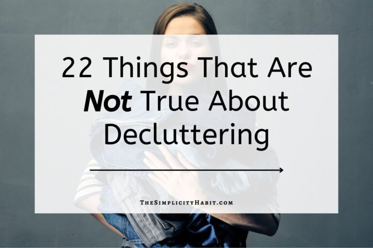 Decluttering Lies and the Truths That Will Set You Free