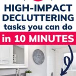 easy decluttering tasks you can do in 10 minutes