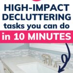 high impact areas to declutter quickly