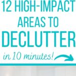 easy areas to declutter in 10 minutes