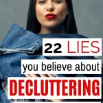 decluttering lies you believe