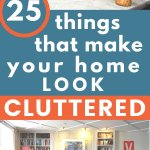 make your home look cluttered