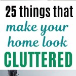 make your home look cluttered