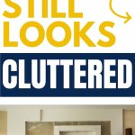 make your house look cluttered