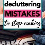 decluttering mistakes