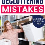 decluttering mistakes