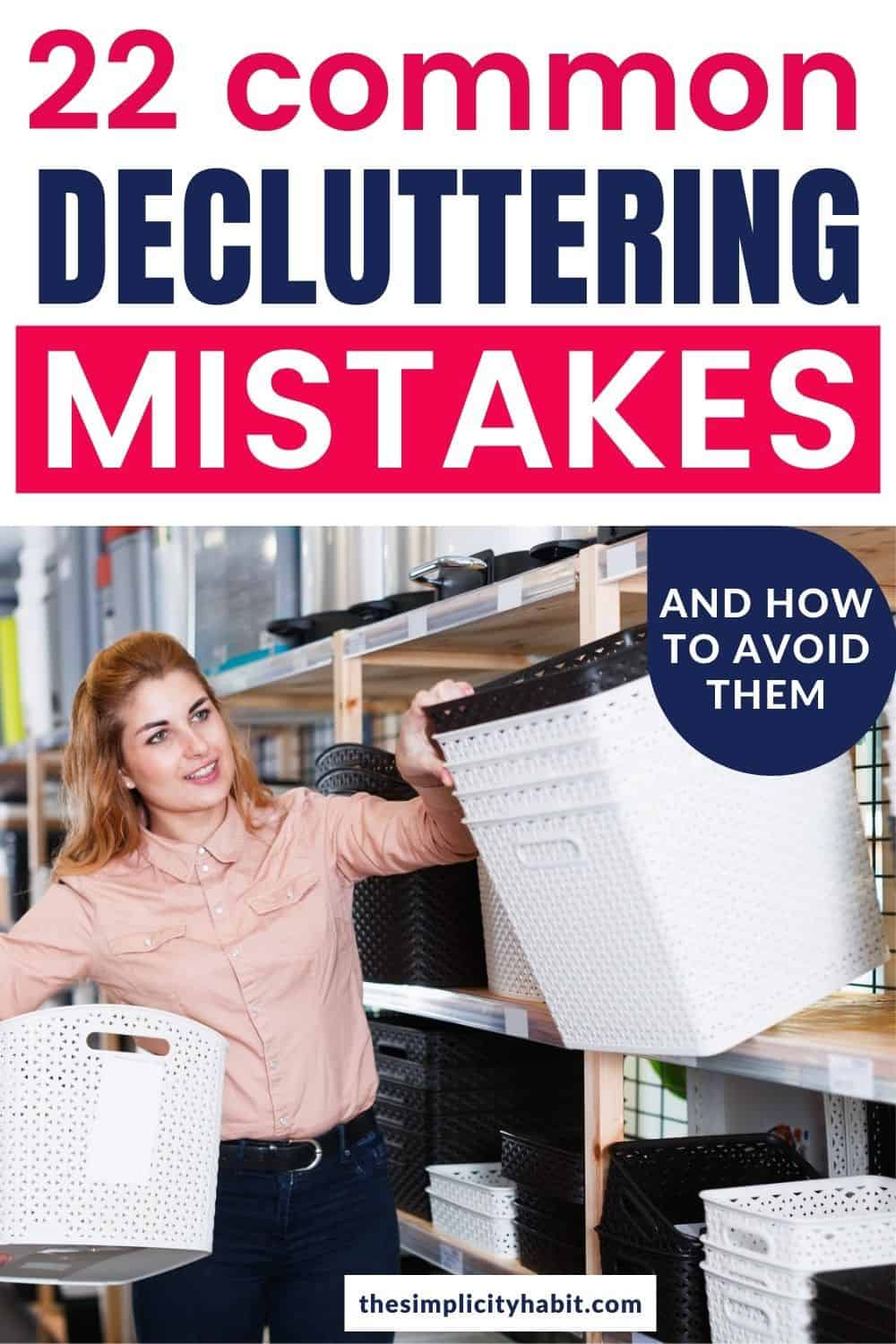 Decluttering Mistakes You Need To Stop Making The Simplicity Habit Decluttering Mistakes You Need To Stop Making The Simplicity Habit