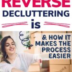 reverse decluttering
