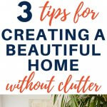 create a beautiful home without the clutter