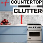 how to get rid of countertop clutter