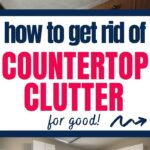 get rid of countertop clutter