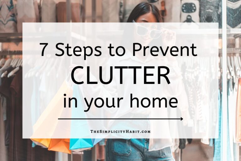 How to Stop the Cycle of Clutter in Your Home