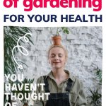 benefits of gardening