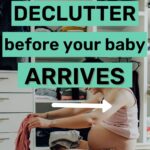 declutter before baby