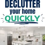 how to declutter your home fast