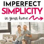 imperfect simplicity in your home