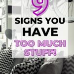 signs you have too much stuff