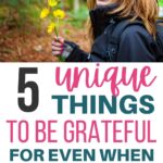 unique things to be grateful for