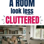 how to make a room look less cluttered