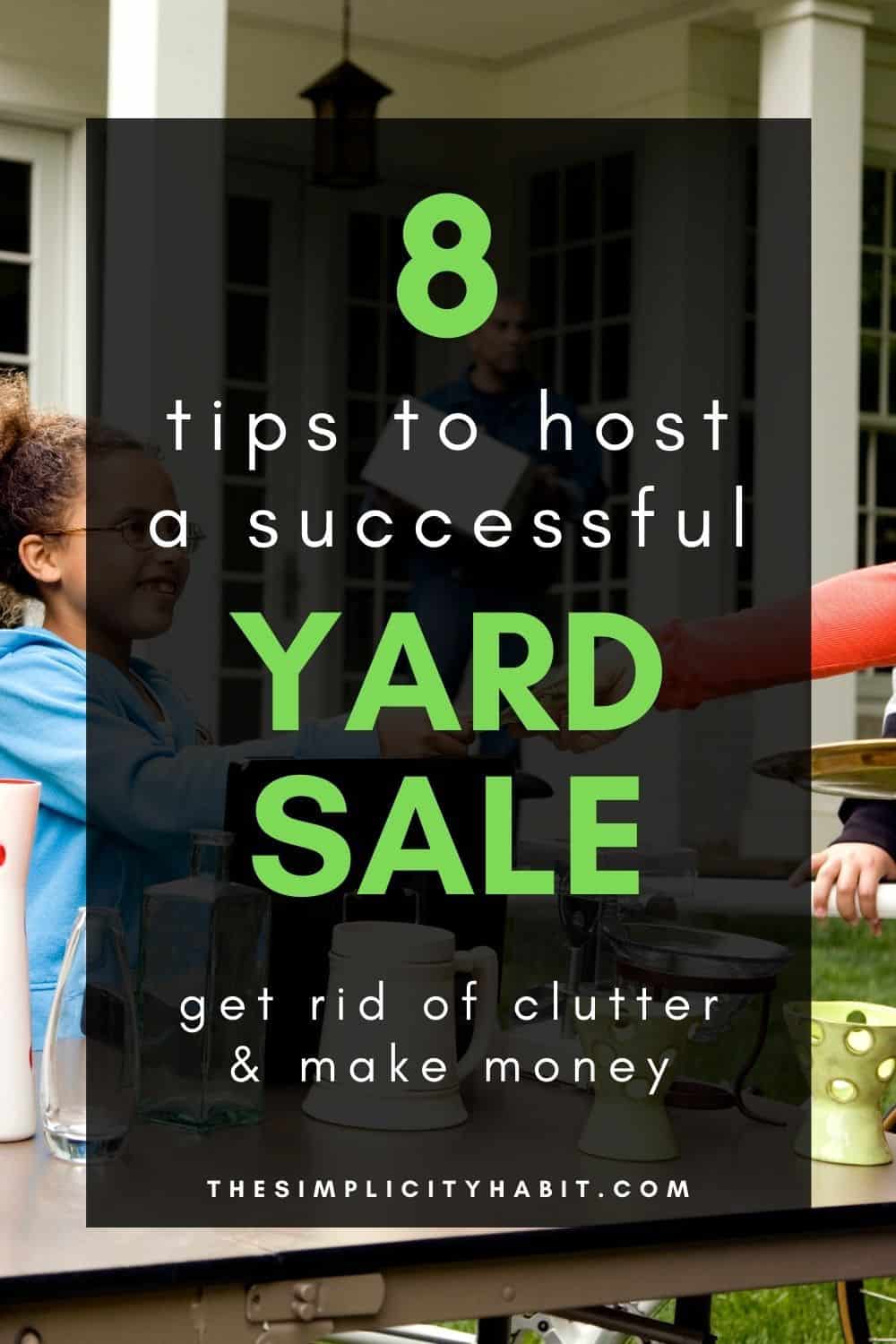 8 Tips for a Successful Yard Sale The Simplicity Habit