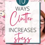 ways clutter increases stress