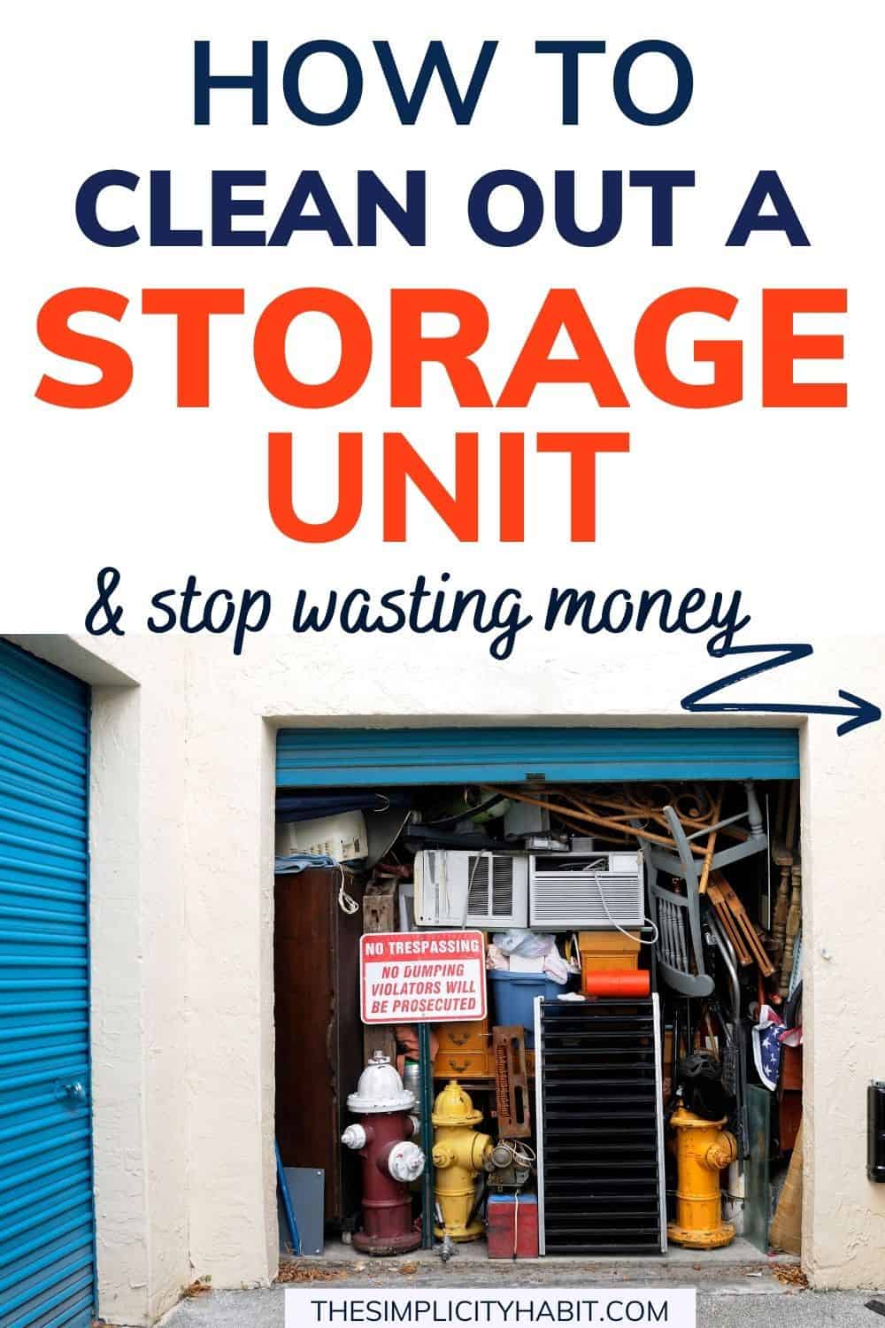 How To Get Rid Of Storage Unit Contents at David Gottschalk blog