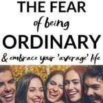 fear of being ordinary